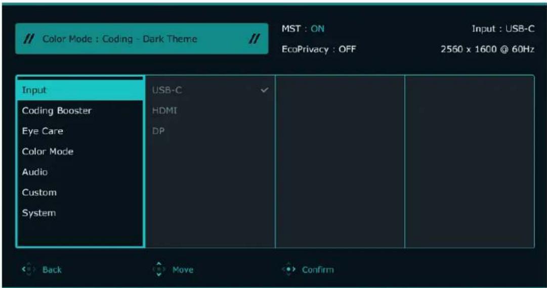 // Color Mode : Coding - Dark Theme MST : ON Input : USB-C EcoPrivacy : OFF 2560 x 1600 @ 60Hz Input Coding Booster Eye Care Color Mode Audio Custom System USB-C HDMI DP Back Move Confirm