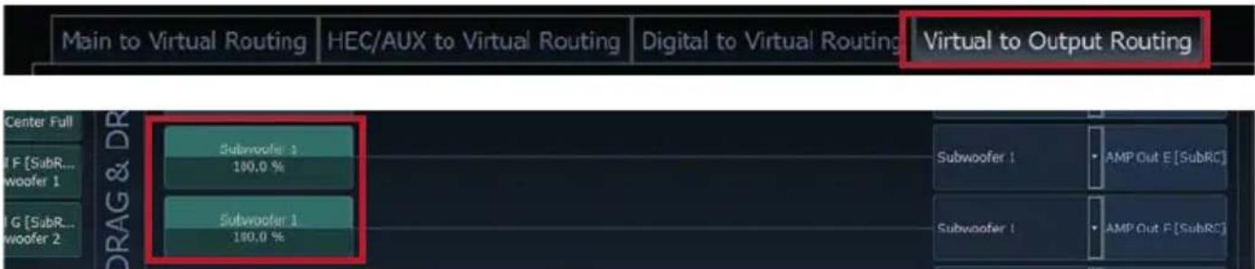 Main to Virtual Routing HEC/AUX to Virtual Routing Digital to Virtual Routing Virtual to Output Routing Center Full Subwoofer 1 100.0 % Subwoofer 1 100.0 % DRAG & DR Subwoofer 1 100.0 % Subwoofer 1 AMP Out E [SubRC] Subwoofer 1 AMP Out F [SubRC]