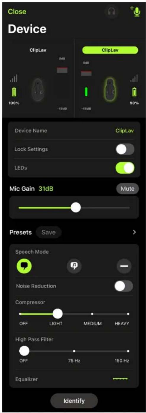 Close Device ClipLav 0dB -48dB ClipLav 0dB -48dB 90% 100% Device Name ClipLav Lock Settings LEDs Mic Gain 31dB Mute Presets Save Speech Mode Noise Reduction Compressor OFF LIGHT MEDIUM HEAVY High Pass Filter OFF 75 Hz 150 Hz Equalizer Identify