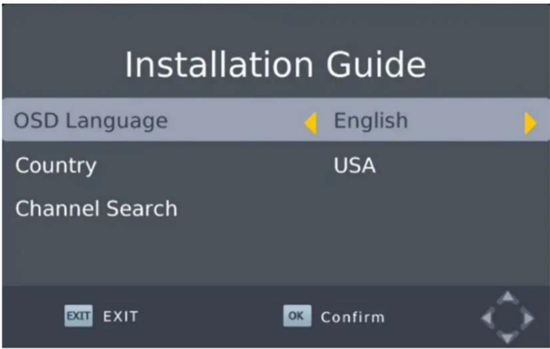 Installation Guide OSD Language English Country USA Channel Search EXIT EXIT OK Confirm