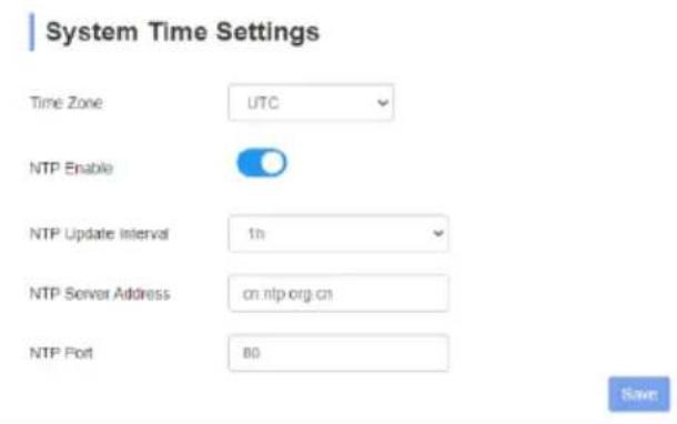 System Time Settings Time Zone: UTC NTP Enable NTP Update Interval 1h NTP Server Address cn: ntp.org.cn NTP Port 80 Save