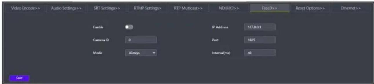 Video Encode >> Audio Settings >> SRT Settings >> RTMP Settings > RTP Multicast >> NDVI-ISO >> FreeD >> Reset Options >> Ethernet > > Enable Camera ID 0 Mode Always Address 127.0.0.1 Port 1825 Interval(ms) 40 Save