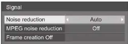 Signal Noise reduction Auto MPEG noise reduction Off Frame creation Off