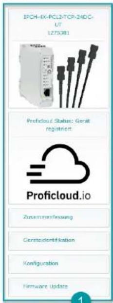 1PCH-4X-PCL2-TCP-24DC- UT 1275381 Proficloud Status: Gerät registration Proficloud.io Zusammenfassung Gersteidentifikation Kofiguration Firmware Update