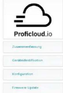 Proficloud.io Zusammenfassung Geräteidentifikation Konfiguration Firmware Update