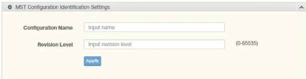 MST Configuration Identification Settings Configuration Name Input name Revision Level Input revision level (0-65535) Apply