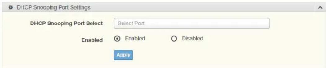 DHCP Snooping Port Settings DHCP Snooping Port Select Select Port Enabled Enabled Disabled Apply