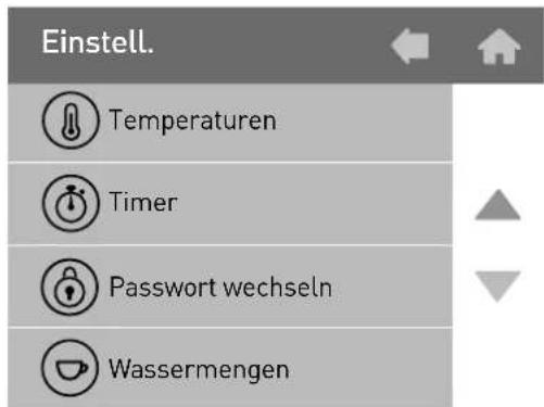 Einstell. Temperaturen Timer Passwort wechseln Wassermengen