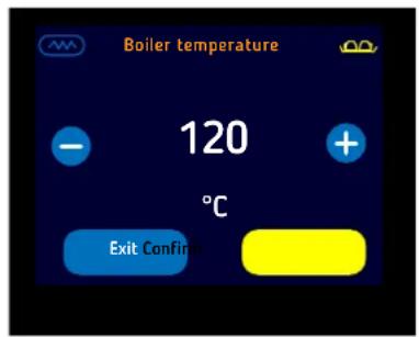 Boiler temperature - 120 + °C Exit Confirm