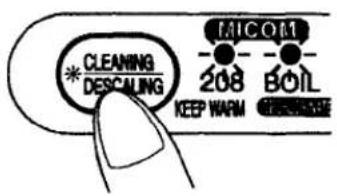 CLEANING DESCALING MICOM 208 BOIL KEEP WARM