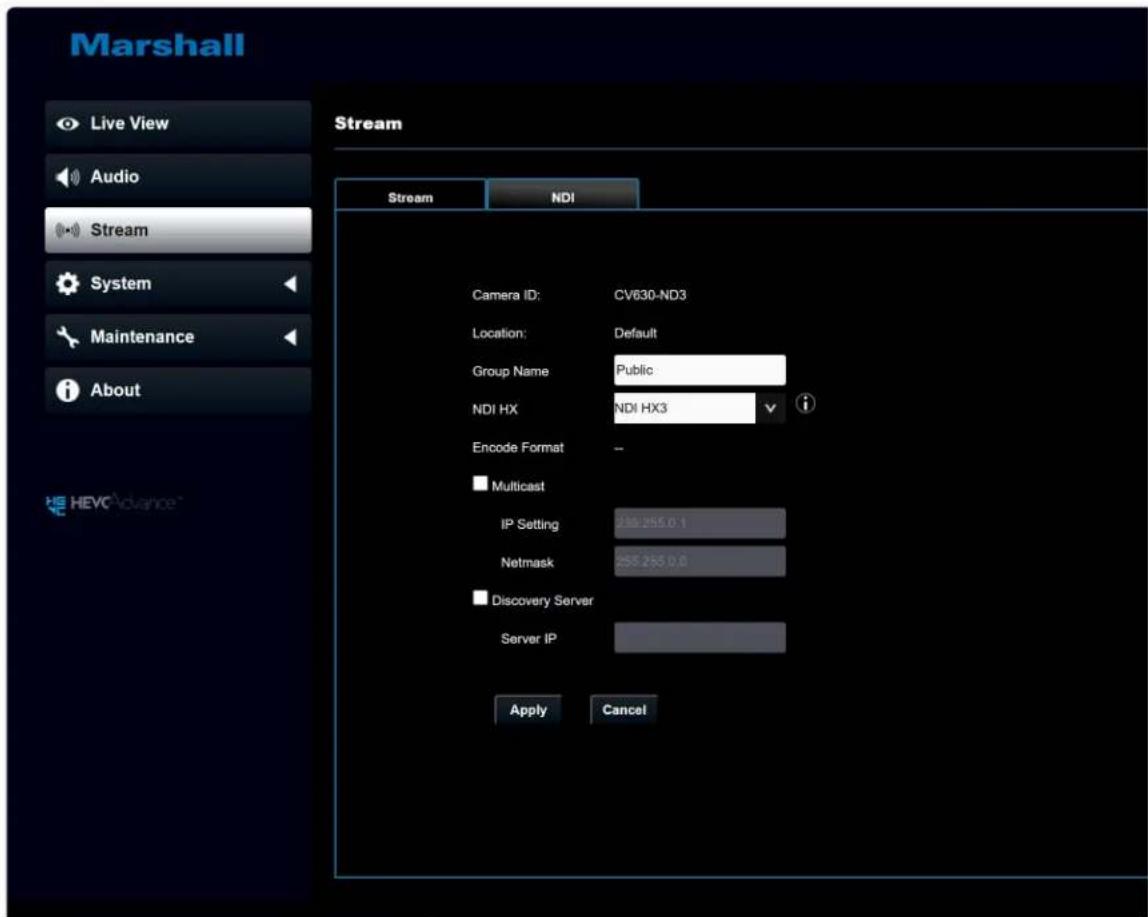 Marshall Live View Audio Stream System Maintenance About Stream Stream NDI Camera ID: CV630-ND3 Location: Default Group Name Public NDI HX NDI HX3 Encode Format -- Multicast IP Setting 255.255.0.1 Netmask 255.255.0.0 Discovery Server Server IP Apply Cancel