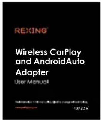 REXING® Wireless CarPlay and AndroidAuto Adapter User Manual