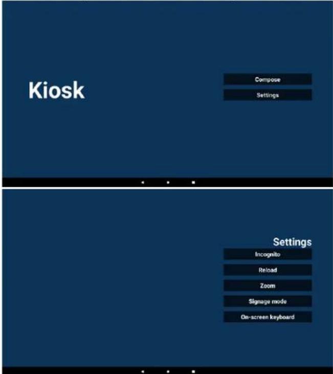Kiosk Compose Settings Settings Incognito Reload Zoom Signage mode On-screen keyboard