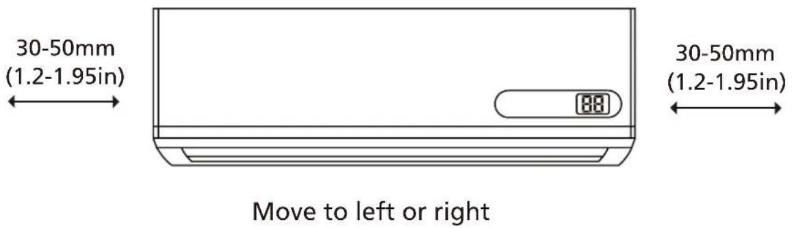30-50mm (1.2-1.95in) 88 30-50mm (1.2-1.95in) Move to left or right