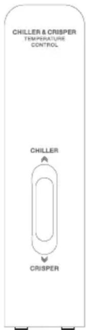 CHILLER & CRISPER TEMPERATURE CONTROL CHILLER CRISPER