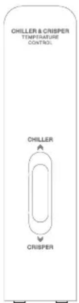 CHILLER & CRISPER TEMPERATURE CONTROL CHILLER CRISPER