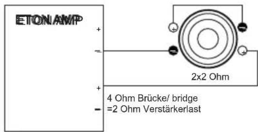 ETON AMP + - + 4 Ohm Brücke/ bridge =2 Ohm Verstärkerlast 2x2 Ohm