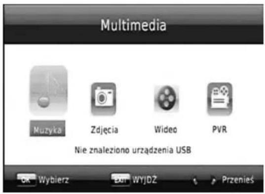 Multimedia Muzyka Zdjęcia Wideo PVR Nie znaleziono urządzenia USB OK Wybierz Det WYJDZ Przenięś