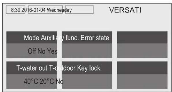 8:30 2016-01-04 Wednesday VERSATI Mode Auxiliary func. Error state Off No Yes T-water out T-outdoor Key lock 40°C 20°C No