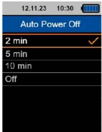 12.11.23 10:30 Auto Power Off 2 min ✓ 5 min 10 min Off