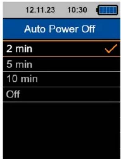 12.11.23 10:30 Auto Power Off 2 min ✓ 5 min 10 min Off