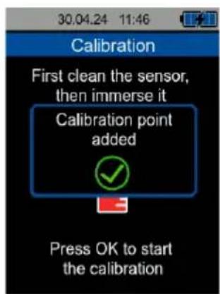 30.04.24 11:46 Calibration First clean the sensor, then immerse it Calibration point added Press OK to start the calibration