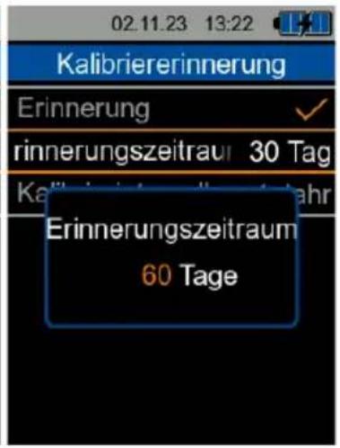 Kalibriererinnerung Erinnerung rinnerungszeitrau 30 Tag Kalibriererinnerung 30 Tag Erinnerungszeitraum 60 Tage