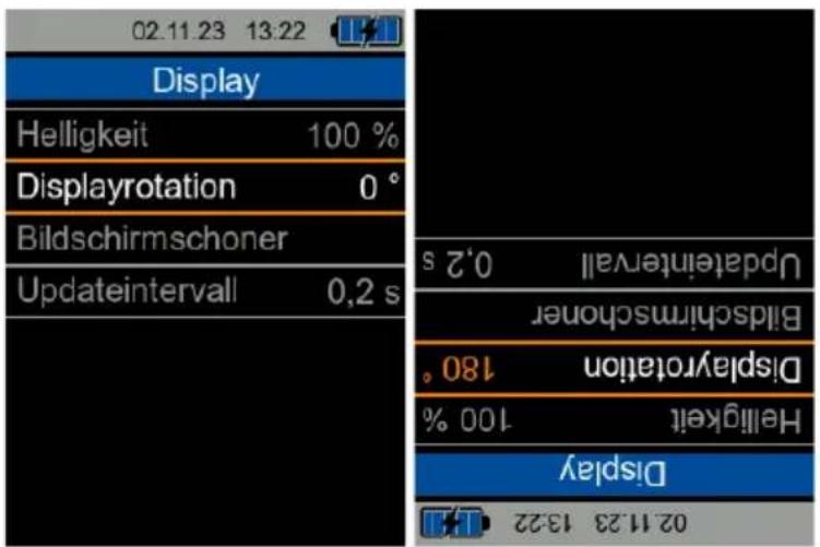 02.11.23 13:22 Display Helligkeit 100 % Displayrotation 0 ° Bildschirmschoner Updateintervall 0,2 s s 2,0 180 ° Displayrotation 180 ° Helligkeit 100 % Display 02 11.23 13:22