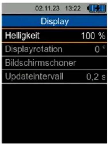 02.11.23 13:22 Display Helligkeit 100 % Displayrotation 0 ° Bildschirmschoner Updateintervall 0,2 s
