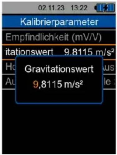 Kalibrierparameter Empfindlichkeit (mV/V) itationswert 9.8115 m/s² Gravitationswert 9,8115 m/s²