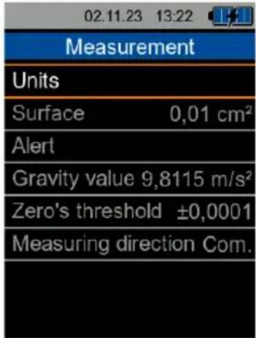 02.11.23 13:22 Measurement Units Surface 0,01 cm² Alert Gravity value 9,8115 m/s² Zero's threshold ±0,0001 Measuring direction Com.