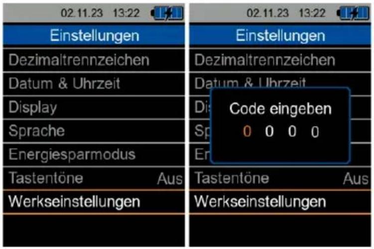 02.11.23 13:22 Einstellungen Dezimaltrennzeichen Datum & Uhrzeit Display Sprache Energiesparmodus Tastentöne Aus Werkseinstellungen 02.11.23 13:22 Einstellungen Dezimaltrennzeichen Datum & Uhrzeit Di Code eingeben Sp 0 0 0 0 Er Tastentöne Aus Werkseinstellungen