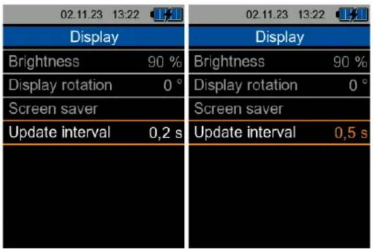 02.11.23 13:22 Display Brightness 90 % Display rotation 0 ° Screen saver Update interval 0,2 s Display Brightness 90 % Display rotation 0 ° Screen saver Update interval 0,5 s