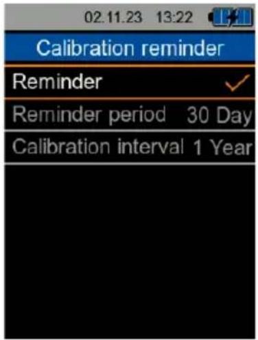 02.11.23 13:22 Calibration reminder Reminder ✓ Reminder period 30 Day Calibration interval 1 Year