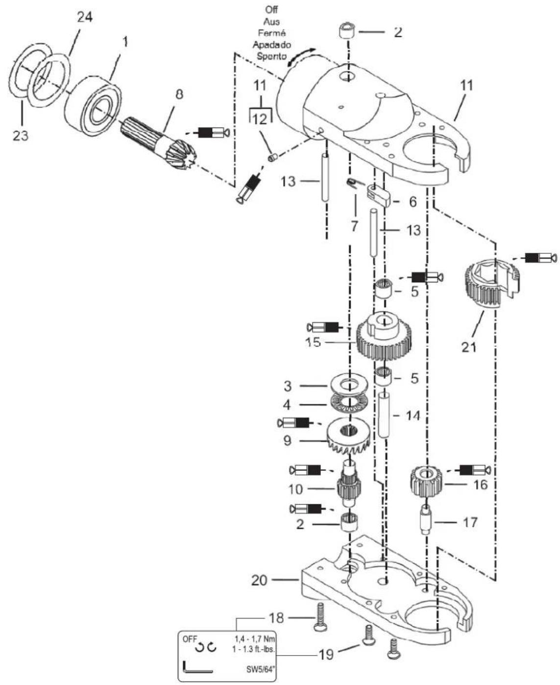 23 24 1 8 Off Aus Fermé Apadado Spento 11 12 13 2 6 7 13 5 21 15 3 4 9 5 14 10 2 16 17 20 18 19 OFF 1,4 - 1,7 Nm 1 - 1.3 ft.-lbs. SW5/64"