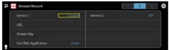 Stream/Record Service 1 Custom Service 2 OFF URL Stream Key Use Web Application Enter