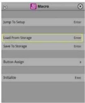 Macro Jump To Setup Enter Load From Storage Enter Save To Storage Enter Button Assign * Initialize Exec