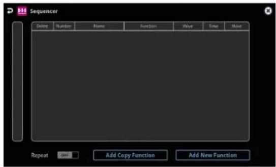Sequencer Order Number Name Function Value Time Make Repeat OFF Add Copy Function Add New Function