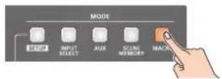 ROLAND VR-120HD - Press the [MACRO] button. - 1