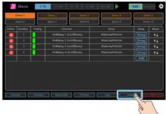 Macro 1-10 71.30 31.40 31.50 41.50 Edit Execute Demo 1 Demo 2 Demo 3 Demo 4 Demo 5 Demo 9 Demo 7 Demo 8 Demo 9 Demo 10 Delete Number Turning Function Value Setup Mouse 1 ProPlay2 On/OffButton PGM/On/PWON Setup ↑↓ 2 ProPlay2 On/OffButton PGM/On/PWON Setup ↑↓ 3 ProPlay2 On/OffButton PGM/On/PWON Setup ↑↓ 4 ProPlay2 On/OffButton PGM/On/PWON Setup ↑↓ Add Execute Initiation Summary Edit Window Copy Save Cancel