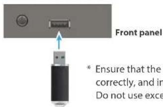 Front panel * Ensure that the correctly, and in Do not use exc