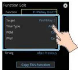 Function Edit Function PinP&Key Q=0/Off Target PinP&Key 1 Take Type Any PGM Cow PVW Cow Timing After Previous Copy This Function