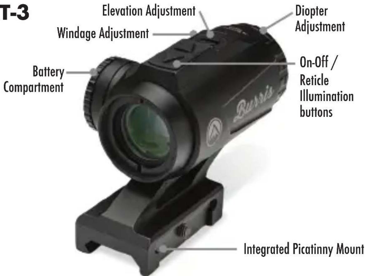 T-3 Elevation Adjustment Windage Adjustment Battery Compartment Diopter Adjustment On-Off / Reticle Illumination buttons Bussie Integrated Picatinny Mount