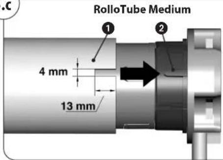 .C RolloTube Medium ① ② 4 mm 13 mm