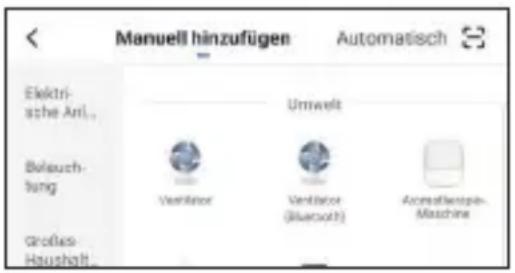 Manuell hinzufügen Automatisch Elektrische Anl. Umwelt Beleuchung Verifloror Verifloror (Bluetooth) Ammeltenpe-Maschine Großes Haushalt