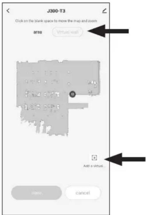 J300-T3 Click on the blank space to move the map and zoom area Virtual wall Add a virtual... item. cancel
