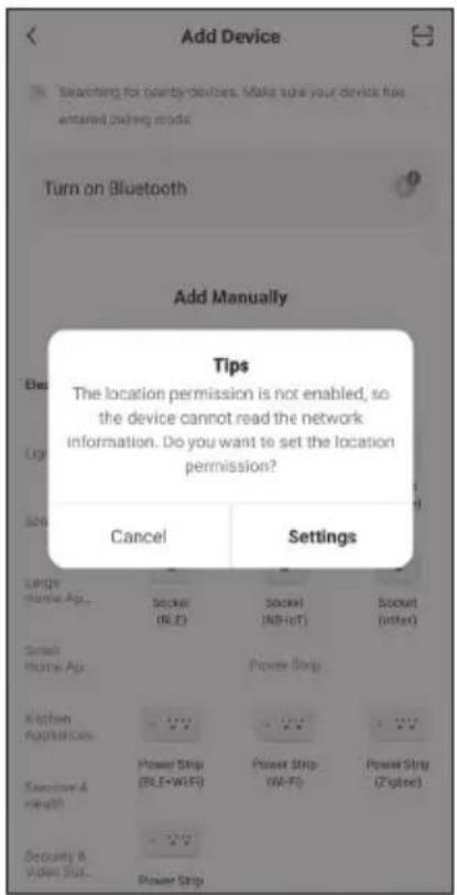 Add Device Searching for nearby devices. Make sure your device has entered making mode. Turn on Bluetooth Add Manually Tips The location permission is not enabled, so the device cannot read the network information. Do you want to set the location permission? Cancel Settings Large Home Area... Socket (R.E.) Socket (IN+IT) Socket (other) Small Home Area... Power Strip Kitchen Appliances... Power Strip (BLE+WiFi) Power Strip (WiFi) Power Strip (Zghee) Exercise & repair... Power Strip Security & Video Shut... Power Strip