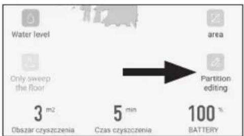 Water level area Only sweep the floor Partition editing 3 m2 5 min 100 % Obszar czyszczenia Czas czyszczenia BATTERY