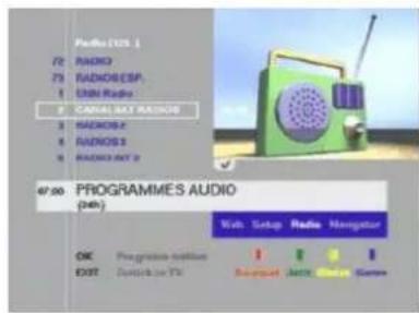 Pacilla (125.1) 70 RADIO 73 RADIO/ESP. 1 UNIX Radio 2 CANAL BOX RADIO 3 RADIO/B 4 RADIO/S 5 RADIO/INT 2 47:50 PROGRAMMES AUDIO (44th) OK Programming station OUT Deutschland TV With Setup Radio Navigation Bouquet Jazz Street Games