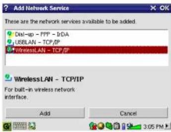 Add Network Service: These are the network services available to be added. Dial-up - PPP - IrDA, USBLAN - TCP/IP, WirelessLAN - TCP/IP, WirelessLAN - TCP/IP (For built-in wireless network interface). Add, Cancel. 3:05 PM.
